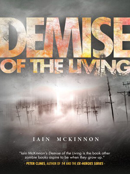 Title details for Demise of the Living by Iain McKinnon - Available